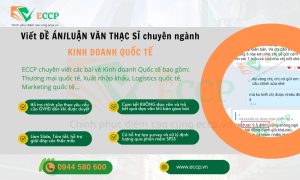 Viết Đề Án/Luận Văn Thạc Sĩ Chuyên Ngành Kinh Doanh Quốc Tế - ECCP